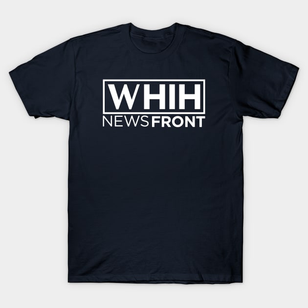 WHIH NEWSFRONT T-Shirt by DCLawrenceUK